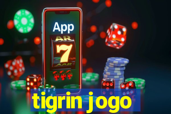 tigrin jogo